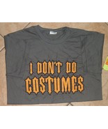  t shirt i don&#39;t do costumes halloween size small mens nwt lower priced - €9,87 EUR