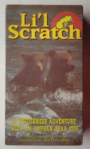 Lil&#39; Scratch: A Wilderness Adventure With An Orphan Bear Cub (VHS, 1991) - £7.17 GBP