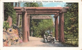 Washinton Mt Rainier National Park Entrance Postcard Old Car Tourist L41 - £11.07 GBP