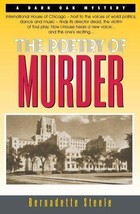 The Poetry of Murder by Bernadette Steele (2008, Perfect) - £0.78 GBP