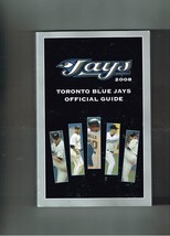 2008 Toronto Blue Jays Media Guide MLB Baseball Bautista Halladay Hill Thomas - $34.14