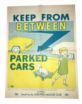 AAA Chicago Motor Club “Keep From Between Parked Cars” 2 Sided Poster 1964 - $40.84