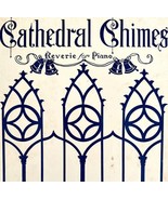 Cathedral Chimes Sheet Music 1913 Piano Arnold And Brown Antique Reverie... - $39.99
