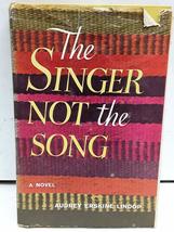 Singer Not The Song [Hardcover] Lindop, Audrey Erskine - £2.26 GBP