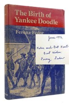 Ferenz Fedor The Birth Of Yankee Doodle Signed 1st Edition 1st Printing - £36.91 GBP