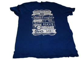 Through Dangers Untold and Hardships Unnumbered I Have Fought... T-Shirt... - £10.07 GBP