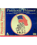 Patriotic Primer:  Book of Patriotic Music for Piano or Organ (1972) - P... - $8.14