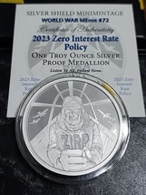 2023 - 1 Oz .999 Silver Zero Interest Rate Policy Proof Silver Shield - £85.33 GBP