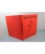 Eight Fairy Tales 1938 Orange Library Binding Heavily Illustrated Color ... - £21.38 GBP