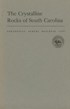The Crystalline Rocks of South Carolina by William C. Overstreet - £12.85 GBP