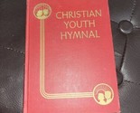 Christian Youth Hymnal - HC - 1948  The Muhlenberg Press - £9.49 GBP