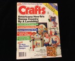 Crafts Magazine July 1988 Americana How-To’s sweep country by a landslide - $10.00