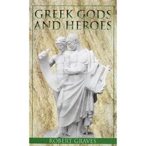 Greek Gods and Heroes Robert Graves - £7.96 GBP