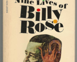 9 LIVES OF BILLY ROSE First Paperback ed. Unread 1969 Biography Lyricist... - $13.49