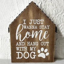 A House Is Not A Home Without A Dog Wood Wall House-Shaped Plaque - $12.30