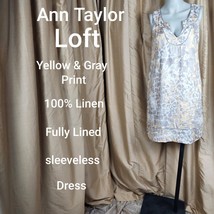 Ann Taylor LOFT 100% Linen yellow &amp; gray print  fully lined sleeveless dress... - £17.22 GBP