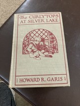 Antique Book 1920 The Curlytops at Silver Lake OR On The Water w/Uncle Ben - £3.98 GBP