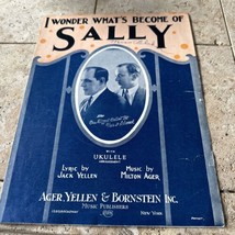 I Wonder What&#39;s Become of Sally 1924 Yellen &amp; Ager Van &amp; Schenck cover b... - $13.78