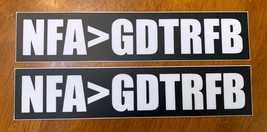 Set of 2 NFA&gt;GDTRFB 7&quot; x 1.5&quot; Die Cut Vinyl Bumper Sticker Decals Gratef... - £7.79 GBP