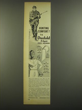 1951 Duofold 2 Layer Sports Underwear Ad - Hunting Comfort? Try Duofold 2 layer  - $18.49