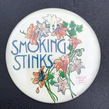 Smoking Stinks American Cancer Society Vintage Pin Button Hippie - £7.95 GBP