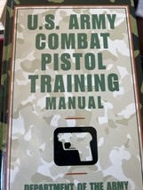 U. S. Army Combat Pistol Training Manual by Department of the Army Hardcover - £11.73 GBP