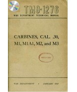 1947 CARBINES CAL. .30, M1, M1A1, M2, and M3 TM 9-1276 Technical Manual ... - $231.02 MXN