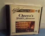 Opera&#39;s Golden Moments (CD, 1994, Excelsior, Opera) - $5.22