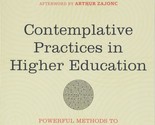 Contemplative Practices in Higher Education: Powerful Methods to Transfo... - $3.83