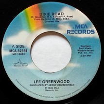 Lee Greenwood - Dixie Road / I Found Love In Time [7&quot; 45 rpm Single] MCA 52564 - $4.55