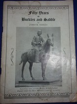 Vintage Fifty Years In Buckles And Saddle by James K. Shields Booklet 1937 - £12.78 GBP