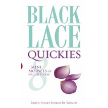 Black Lace Quickies: A Black Lace Erotic Short-Story Collection () - $26.00