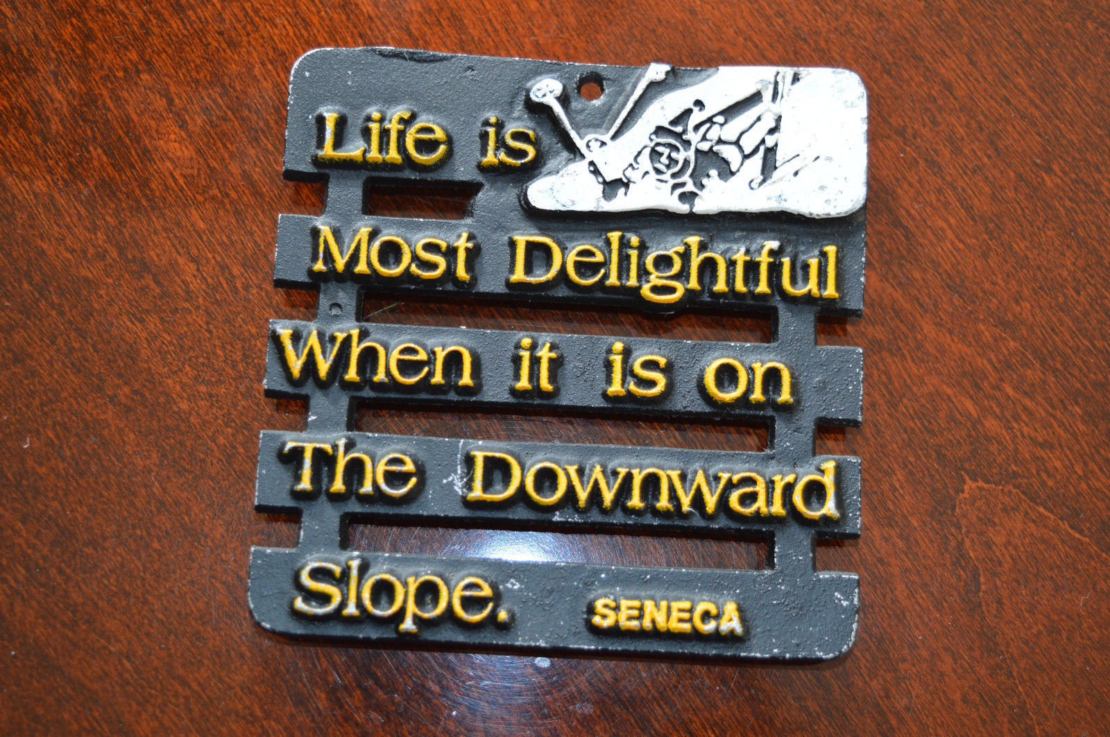 * John Wright Trivet "Life is Most Delightful  When it is on The Downward Slope - $12.00