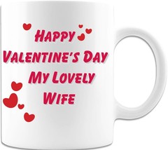 Happy Valentine&#39;s Day My Lovely Wife - Coffee Mug - £14.93 GBP