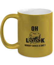 Funny Mugs Oh Look Nobody Gives A Shit Gold-M-Mug  - £15.14 GBP