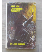 Have You Lived Before This Life? A Scientific Survey By L. Ron Hubbard H... - £16.26 GBP