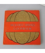 Molded Dishes Cookbook Nancy Fair McIntyre Paperback 1970 Jello Salad Mo... - $15.00