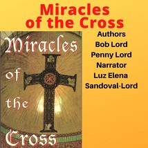 Miracles of the Cross Audiobook - £12.75 GBP