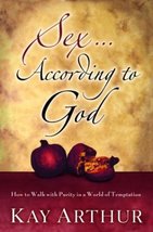 Sex According to God: How to Walk with Purity in a World of Temptation A... - £43.90 GBP