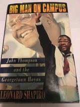 Big Man On Campus: John Thompson The Georgetown Hoyas Hardcover Book - £17.59 GBP