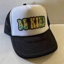 Vintage Be Kind Hat Good Vibes Trucker Hat snapback Black cap New unworn - £13.19 GBP