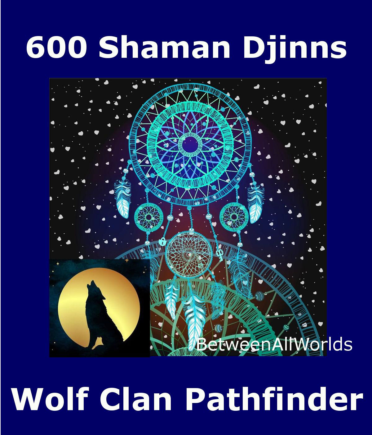 Primary image for 600 Shaman Djinns Wolf Clan Pathfinder + Free Wealth BetweenAllWorlds Spell