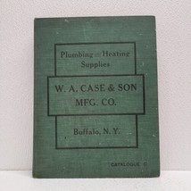 Vintage W.A. Case &amp; Son Plumbing &amp; Heating Supplies Catalogue C 1906 Book - $173.15