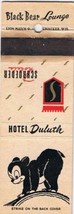 Matchbook Cover Hotel Duluth Schroeder Hotel Black Bear Louinge Duluth Minnesota - $2.96