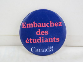 Vintage Canadian Government Pin - Hire Students French Language - Cellul... - £11.99 GBP