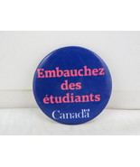 Vintage Canadian Government Pin - Hire Students French Language - Cellul... - $20.50 CAD