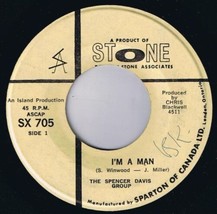 Spencer Davis Group I&#39;m A Man 45 rpm I Can&#39;t Get Enough Of It Canadian Pressing - £3.09 GBP