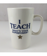 Threshold I Teach What&#39;s Your Superpower? 5.5&quot; Tall Coffee Cup - $221.04 MXN