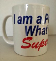 Pharmacist Superpower 11 oz. Mug - $11.95