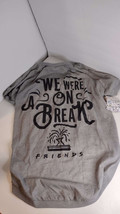 Friends TV Show &quot;We Were On A Break&quot; Dog T-Shirt - Soft, Machine Washabl... - £7.40 GBP